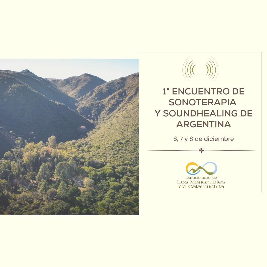 PRIMER ENCUENTRO DE SONOTERAPIA Y SOUNDHEALING DE ARGENTINA – Copy